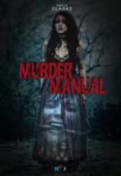 Murder Manual poster8791e9ba6011eb0c125aa4a4fceb07bd.jpg